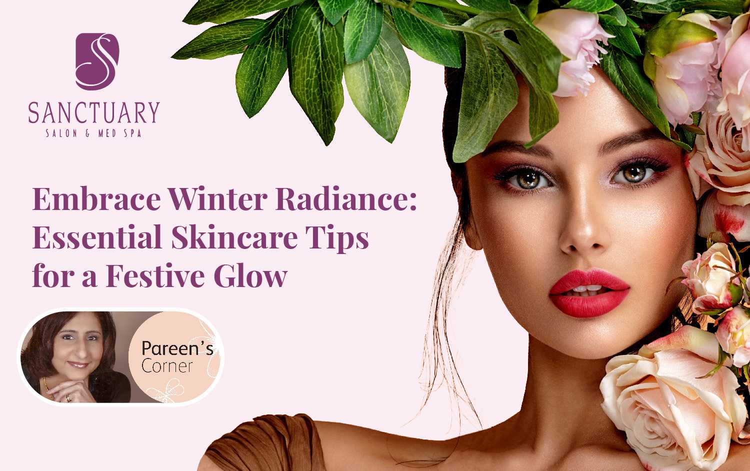 Embrace Winter Radiance: Essential Skincare Tips For A Festive Glow