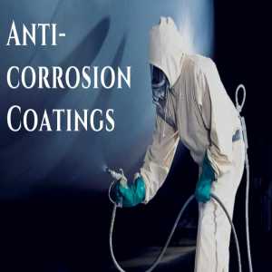 Anticorrosion Coatings Market Industry Trends, Share And Future Growth 2030