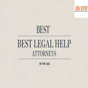 Best Legal Help: Attorneys In UAE