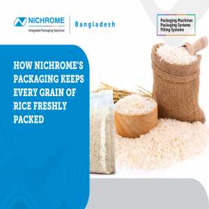How Nichrome’s Packaging Keeps Every Grain Of Rice Freshly Packed