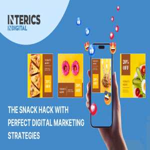 The Snack Hack With Perfect Digital Marketing Strategies
