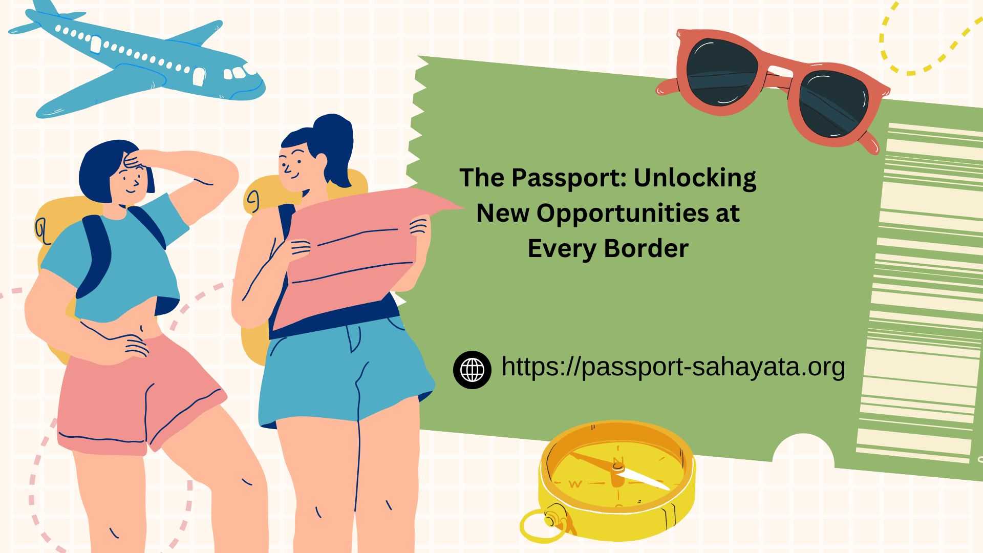 The Passport: Unlocking New Opportunities At Every Border